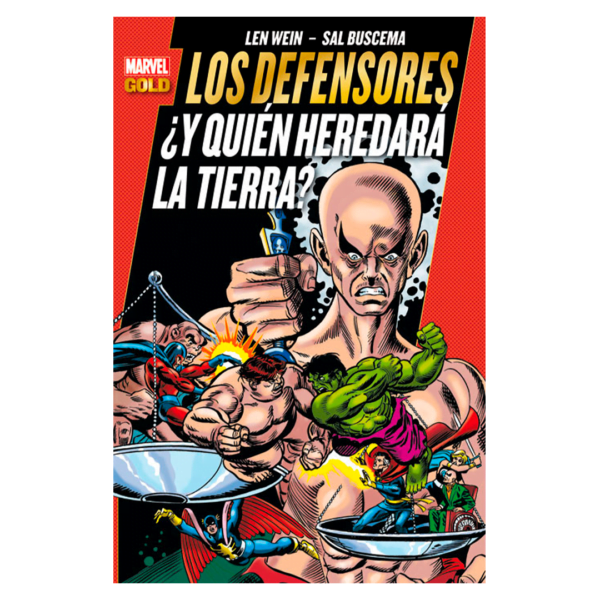 Los Defensores: ¿Y quién heredará la Tierra? (Marvel Gold)