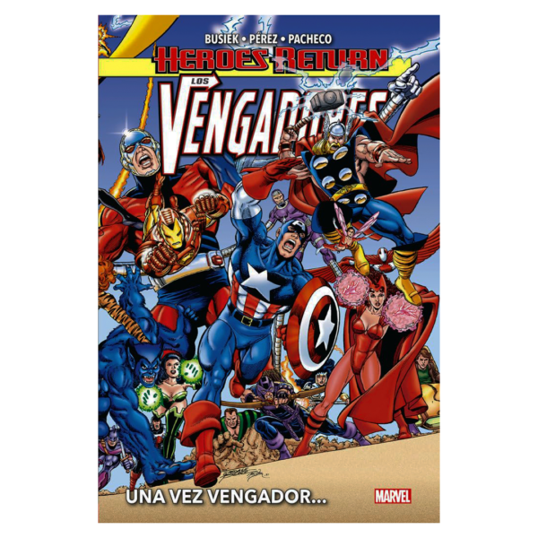 Los Vengadores: Heroes Return. Una vez Vengador...