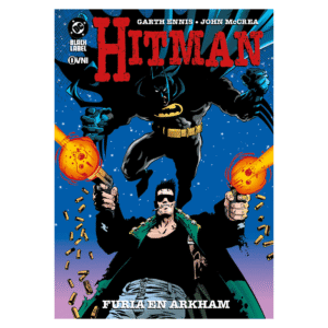 Hitman: Furia en Arkham (DC Black Label)