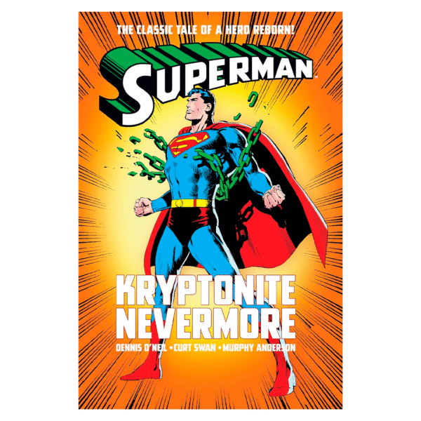 Superman: Kryptonite nevermore. Deluxe Edition HC