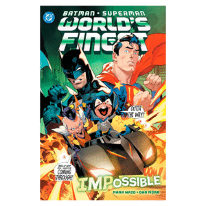 Batman / Superman. World's Finest vol. 06: Impossible HC