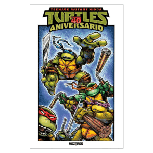 TMNT: Especial 40 Aniversario